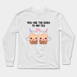 You Are The Boba To My Tea Cute Long Sleeve T-Shirt